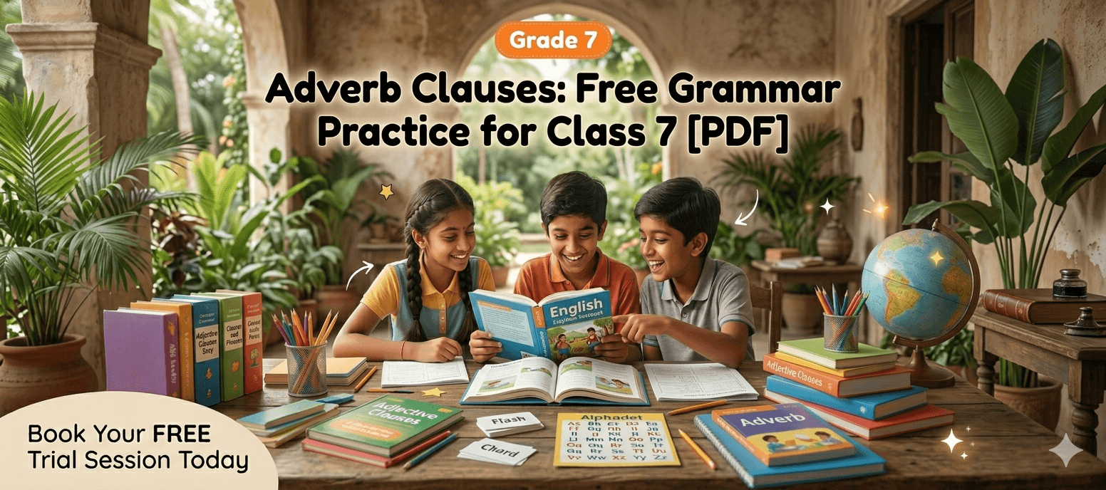 Adverb Clauses Free Grammar Practice for Class 7 [PDF].png