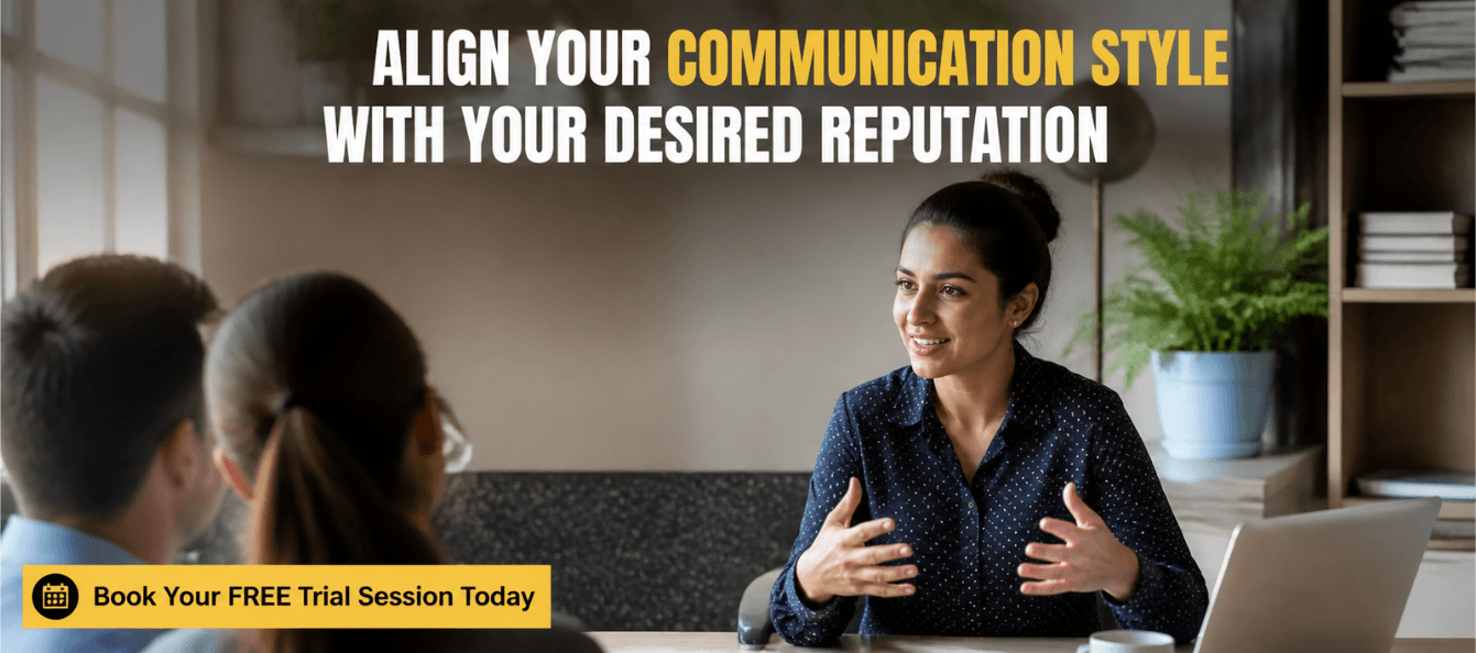 Align Your Communication Style With Your Desired Reputation.png