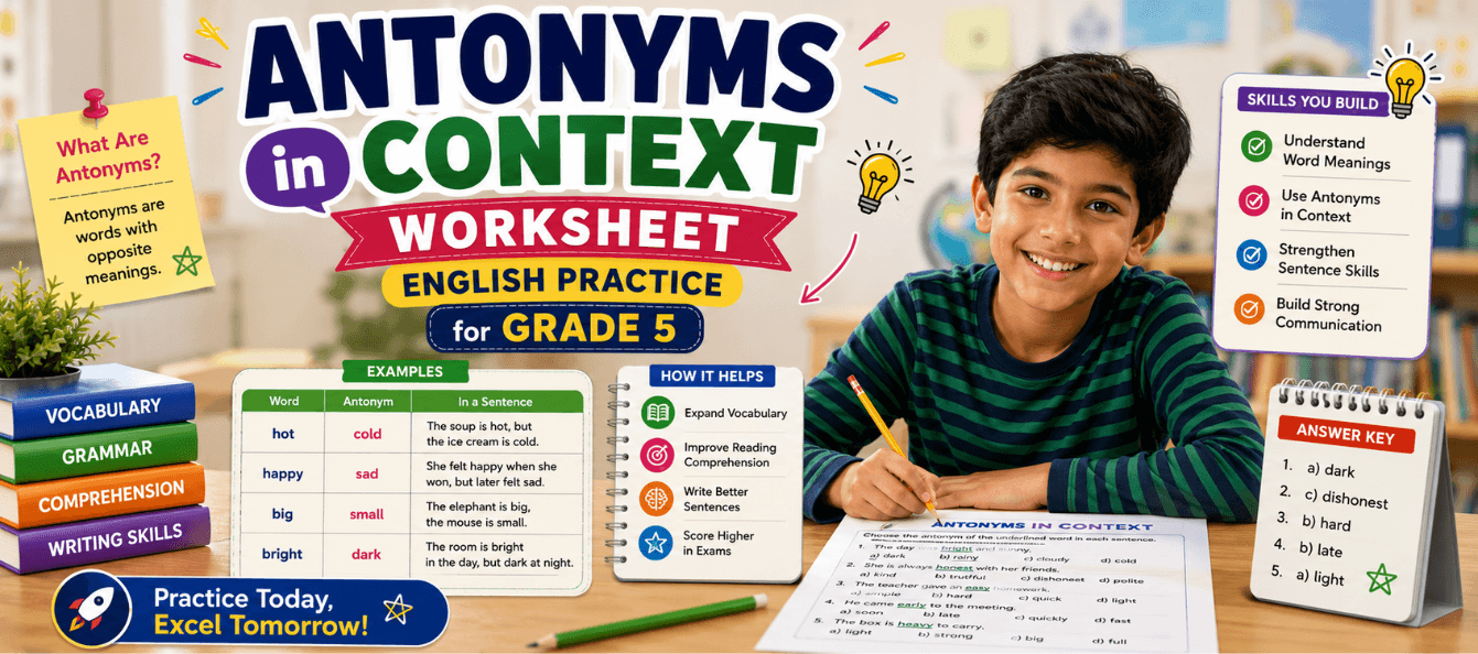 Antonyms in Context Worksheet for Grade 5 English Practice.png