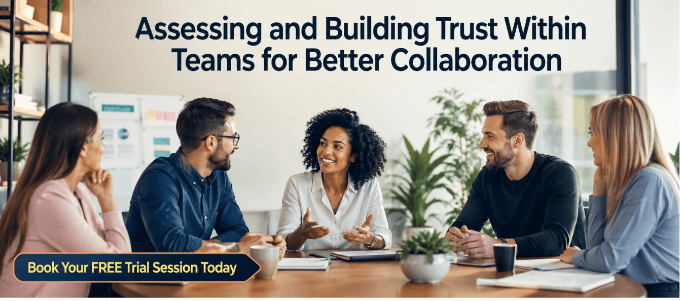 Assessing and Building Trust Within Teams for Better Collaboration.png