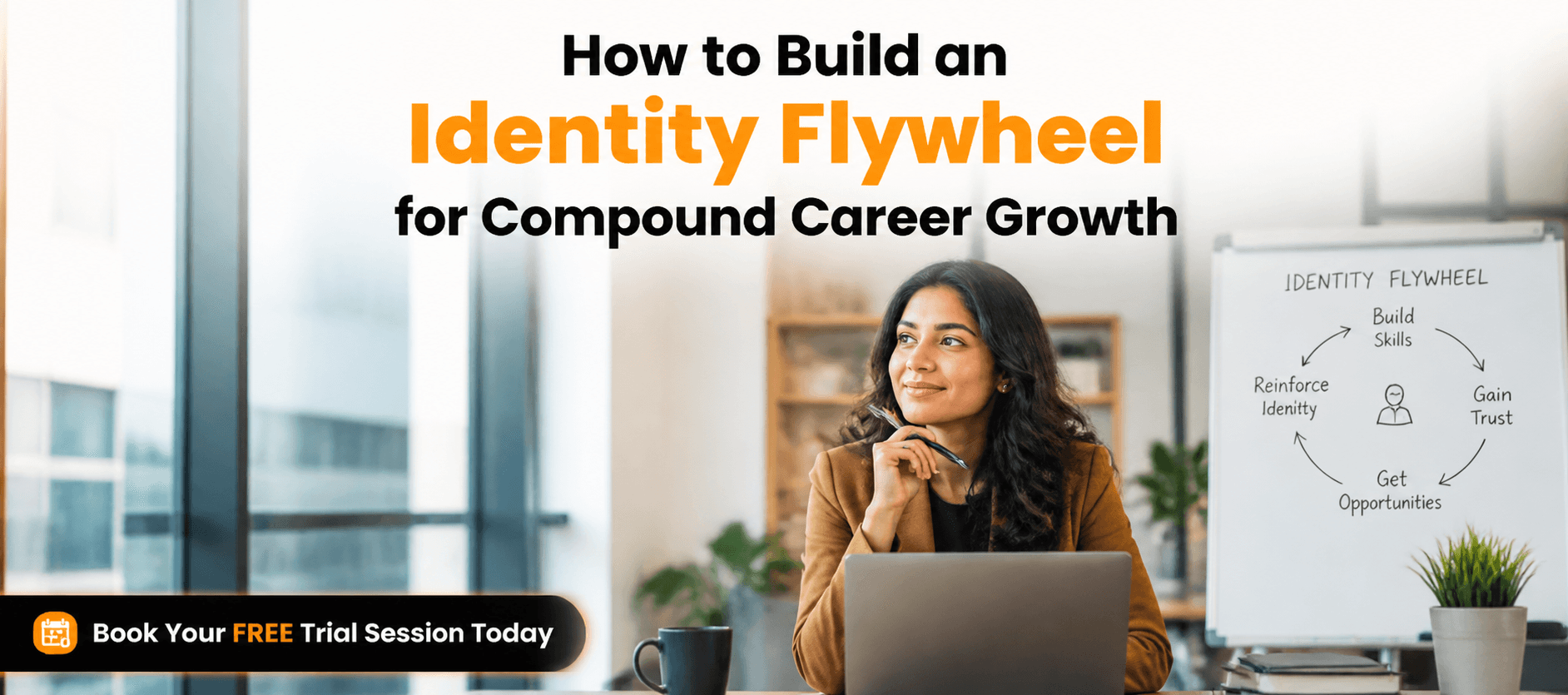 BLOG Creating a Personal Identity Flywheel for Compounding Career Growth (2).png