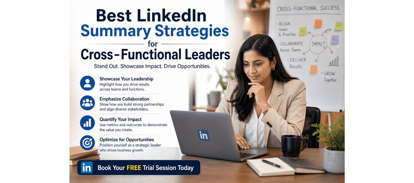 Best LinkedIn Summary Strategies for Cross-Functional Leaders.png