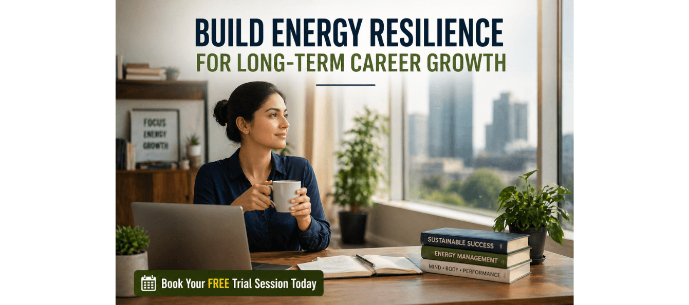 Build Energy Resilience for Long-Term Career Growth.png