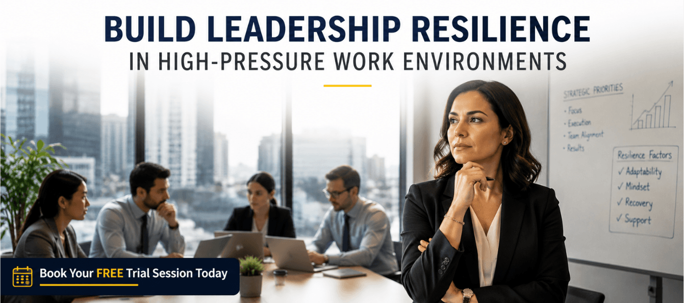 Build Leadership Resilience in High-Pressure Work Environments.png