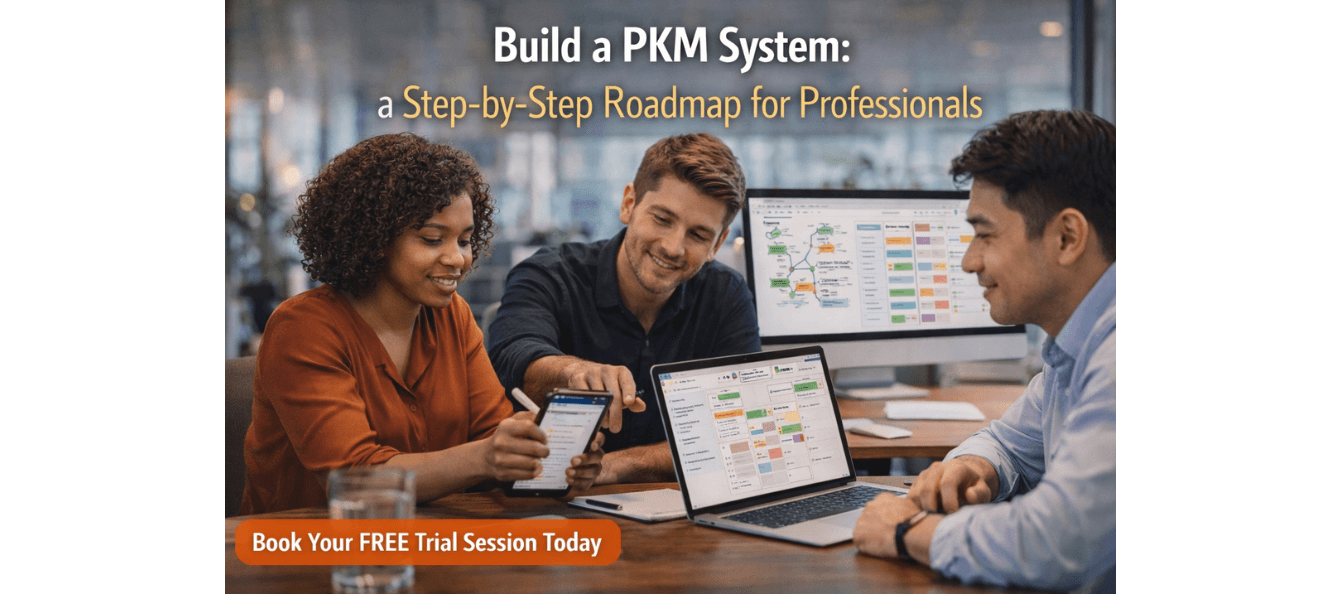 Build a PKM System a Step-by-Step Roadmap for Professionals.png