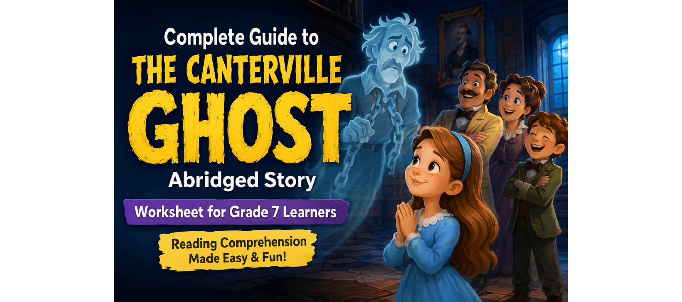 Canterville Ghost Abridged Story Worksheet for Grade 7 Learners.png