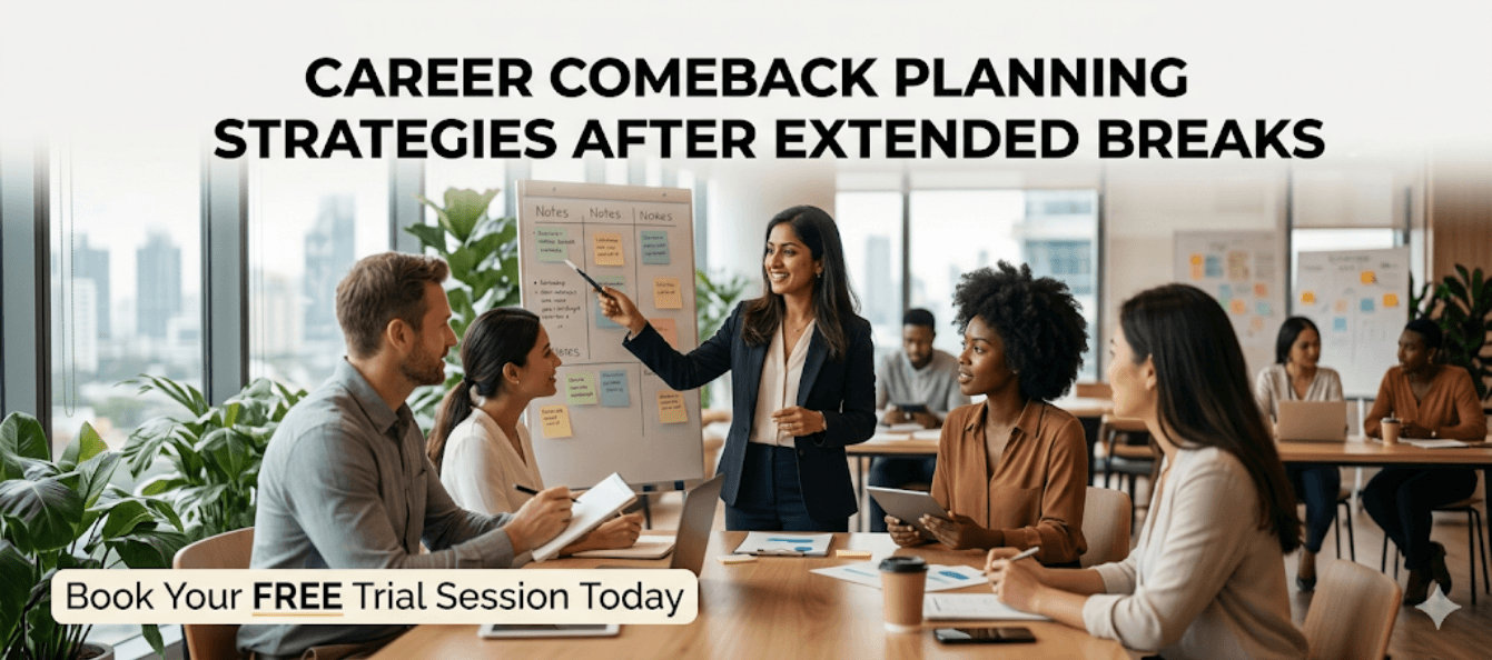 Career Comeback Planning Strategies After Extended Breaks.png