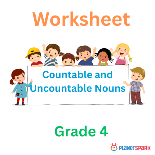 Class 4 English Worksheet on Countable and Uncountable Nouns