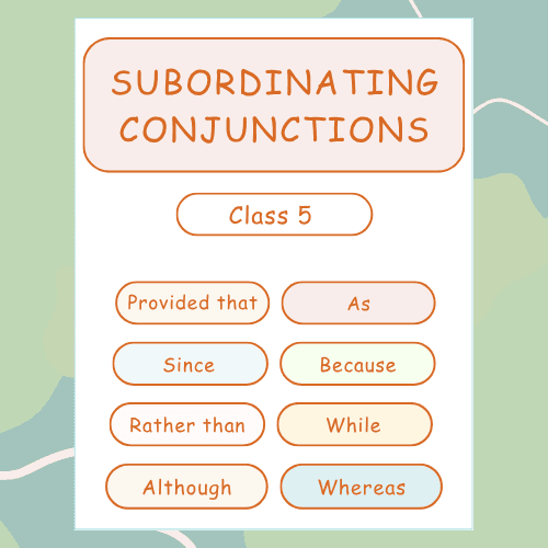 Class 5 English Worksheet on Subordinators