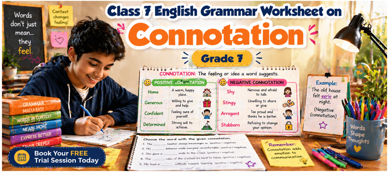 Class 7 English Grammar Worksheet on Connotation [Printable Exercises].png