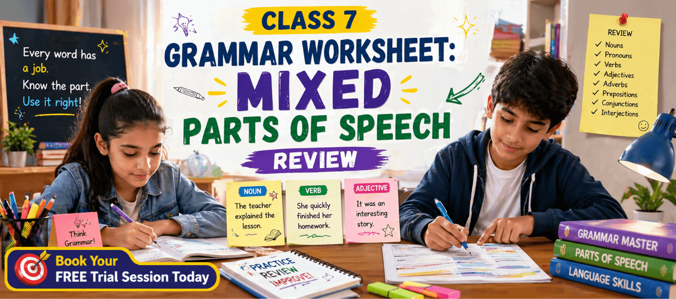 Class 7 Grammar Worksheet_ Mixed Parts of Speech Review.png