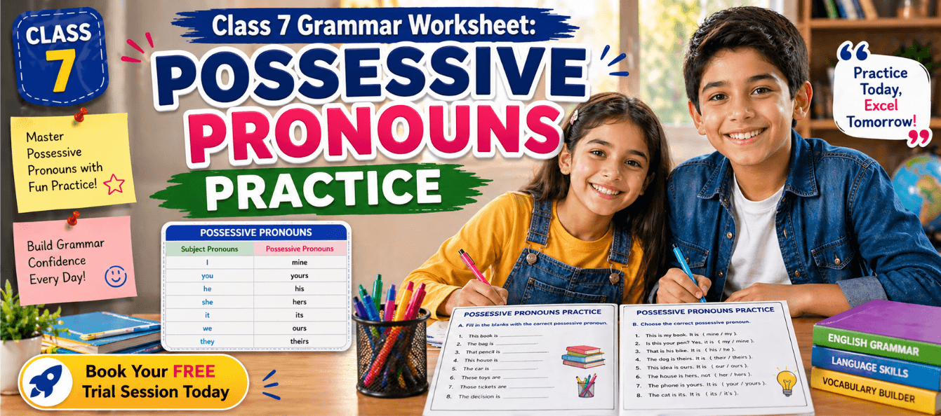 Class 7 Grammar Worksheet_ Possessive Pronouns Practice.png