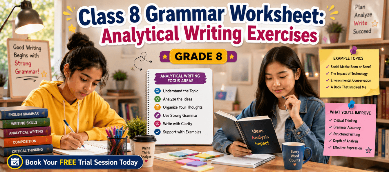 Class 8 Grammar Worksheet_ Analytical Writing Exercises.png