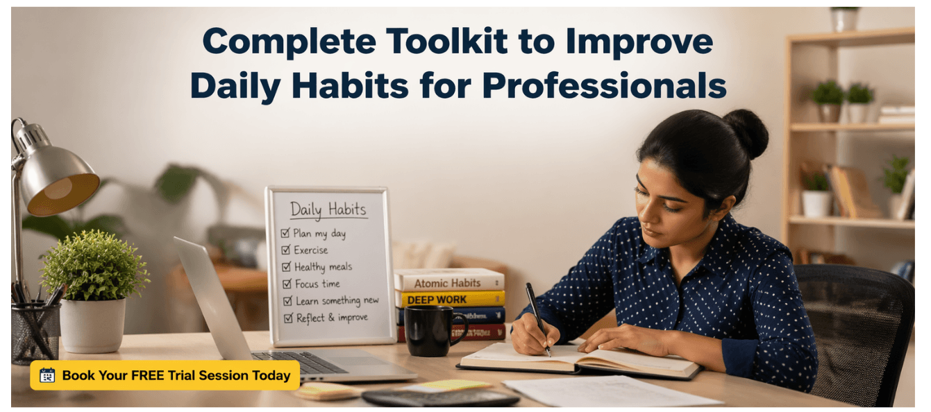 Complete Toolkit to Improve Daily Habits for Professionals.png