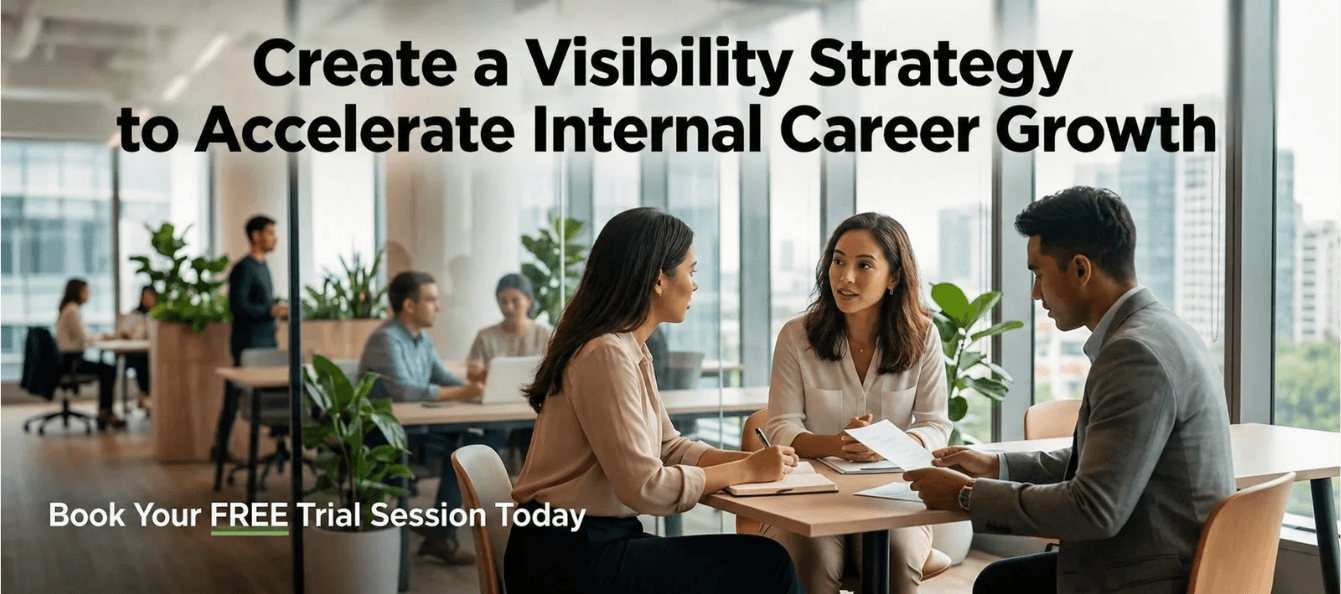 Create a Visibility Strategy to Accelerate Internal Career Growth.png