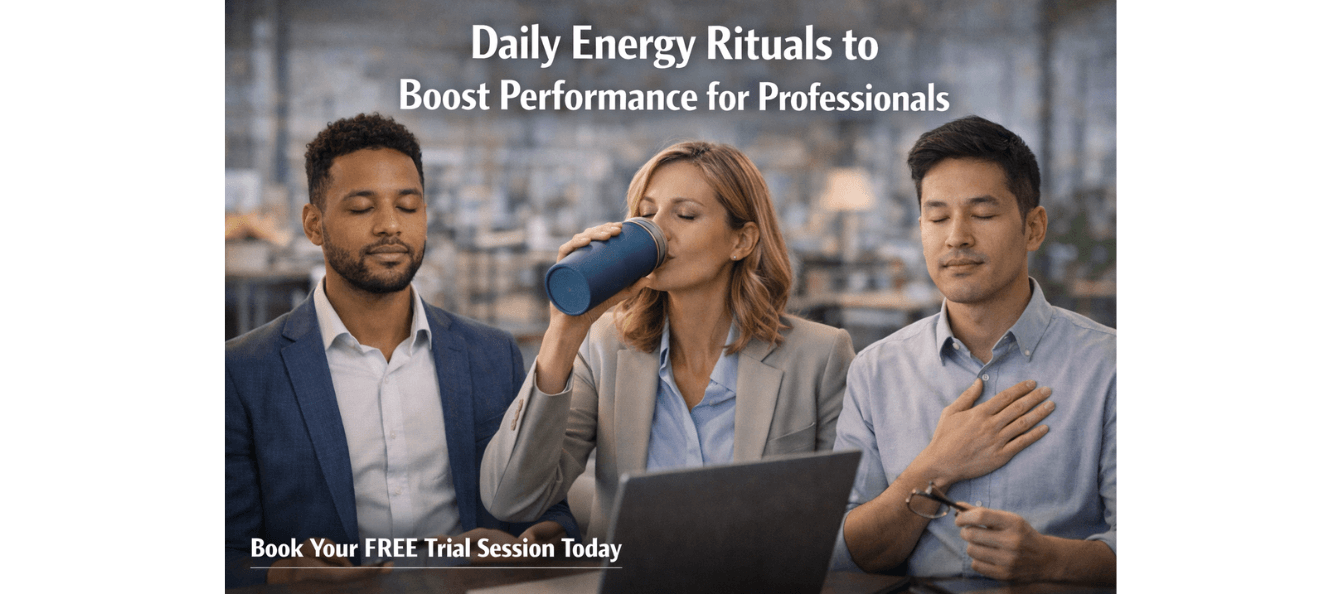 Daily Energy Rituals to Boost Performance for Professionals.png