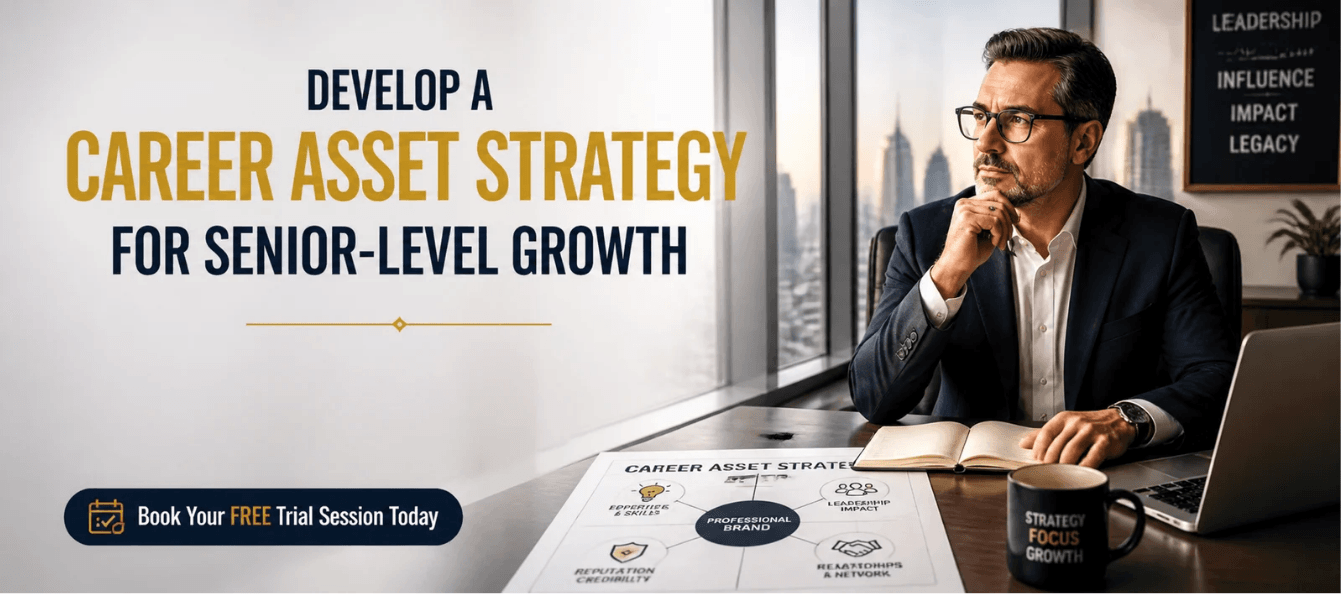 Develop a Career Asset Strategy for Senior-Level Growth.png
