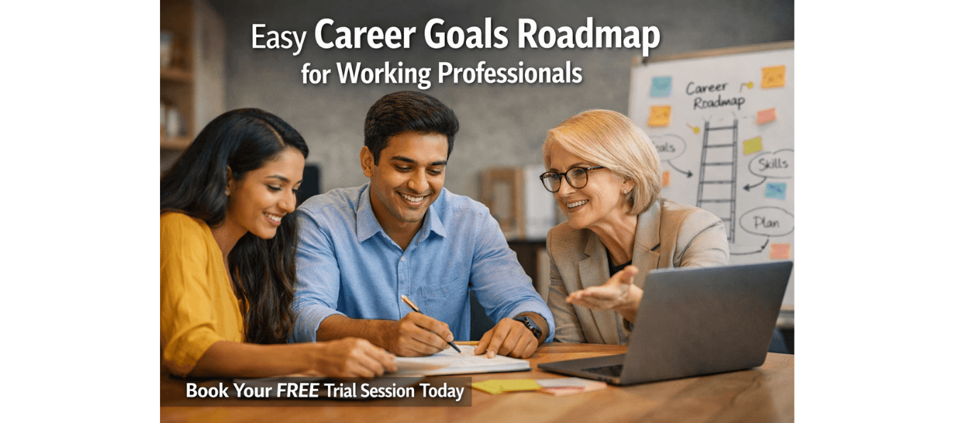 Easy Career Goals Roadmap for Working Professionals.png