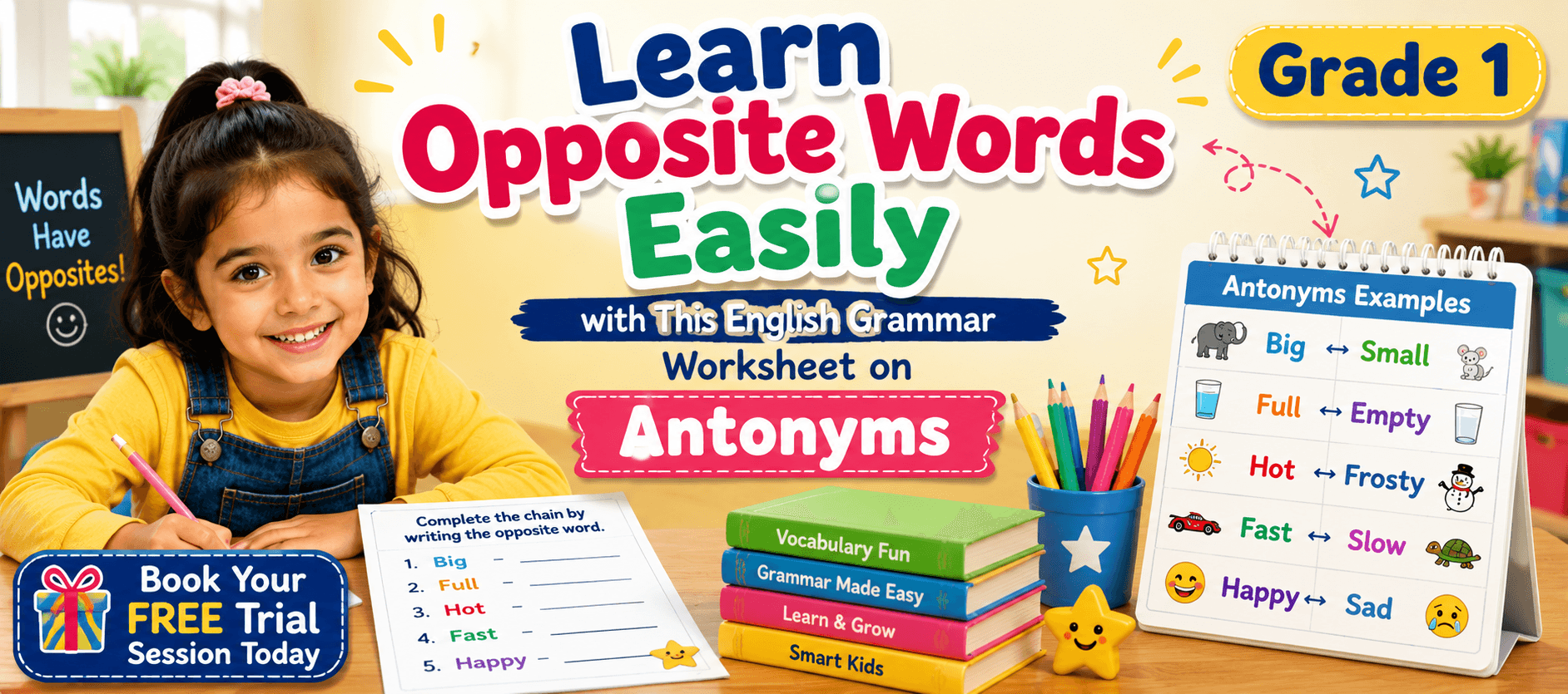 Easy Opposite Words Worksheet for Kids – Class 1.png
