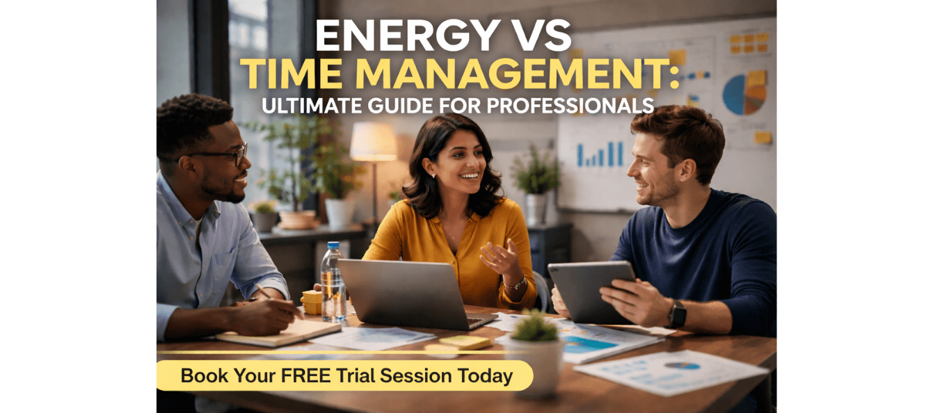 Energy vs Time Management Ultimate Guide for Professionals.png