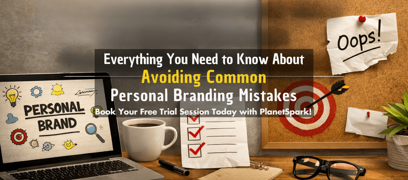 Everything You Need to Know About Avoiding Common Personal Branding Mistakes.png