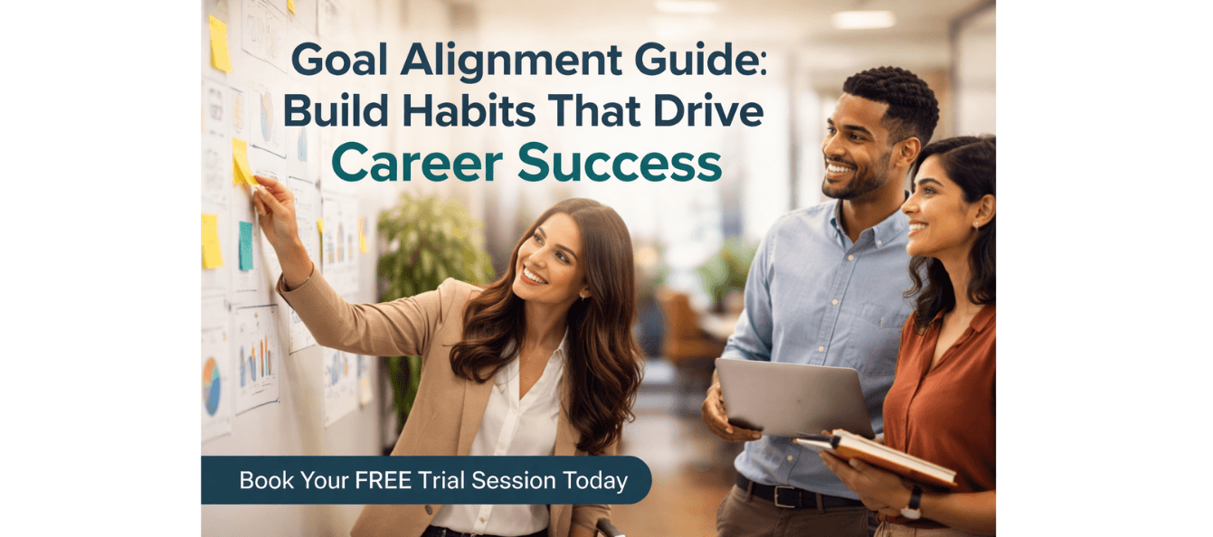 Goal Alignment Guide Build Habits That Drive Career Success.png
