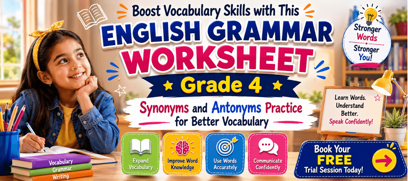 Grade 4 Synonyms and Antonyms Practice for Better Vocabulary.png