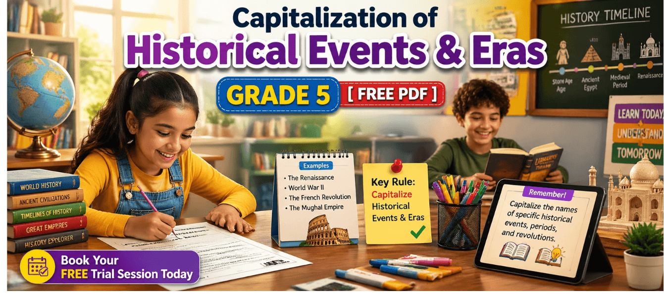 Grade 5 Capitalization of Historical Events & Eras [Free PDF].png