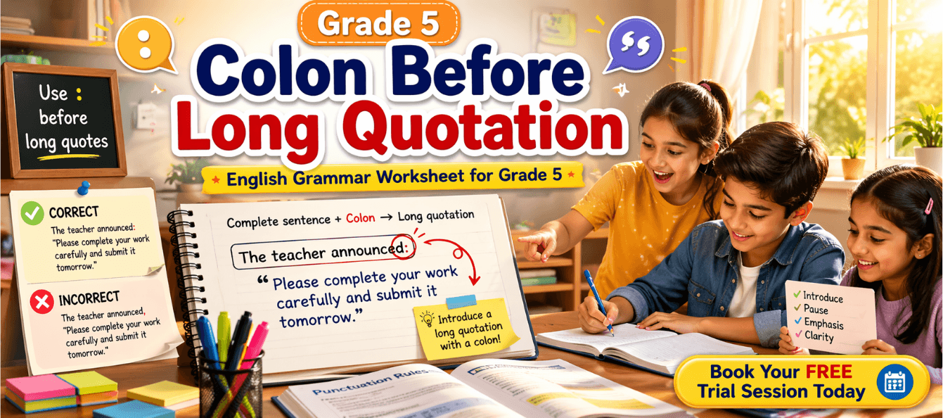 Grade 5 Colon Before Long Quotation.png