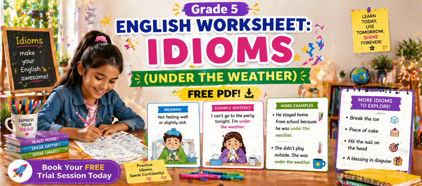 Grade 5 English Worksheet_ Idioms (Under the Weather) [Free PDF].png