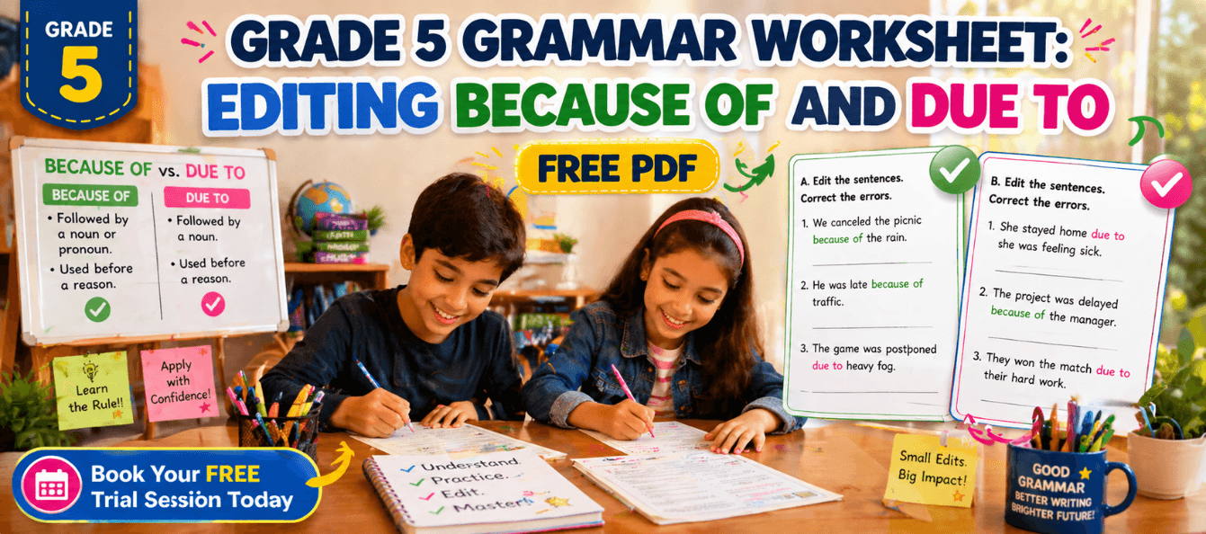 Grade 5 Grammar Worksheet_ Editing Because Of and Due To [Free PDF].png