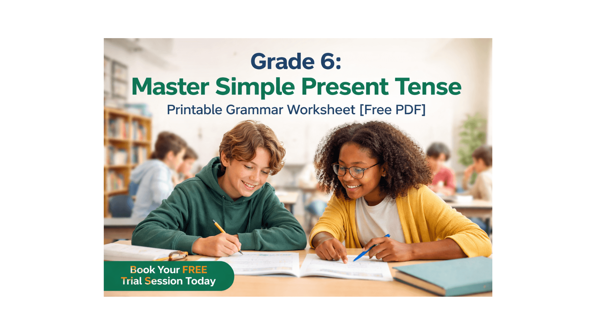 Grade 6 Master Simple Present Tense - Printable Grammar Worksheet [Free PDF].png