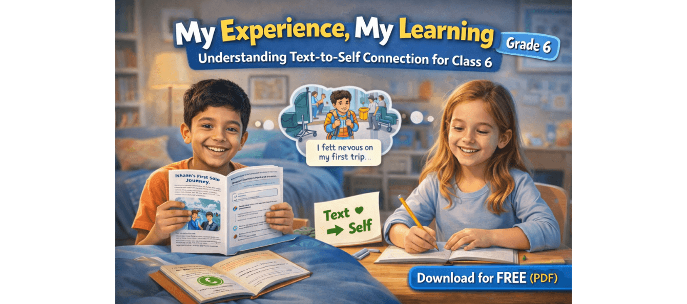 Grade 6 Text-to-Self Connection Worksheet – Reading Practice [Free PDF].png