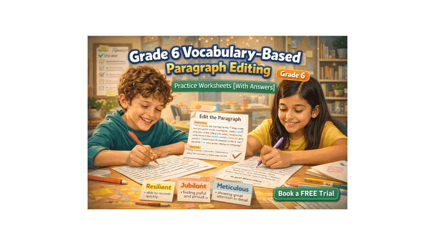 Grade 6 Vocabulary-Based Paragraph Editing Practice Worksheets [With Answers].png