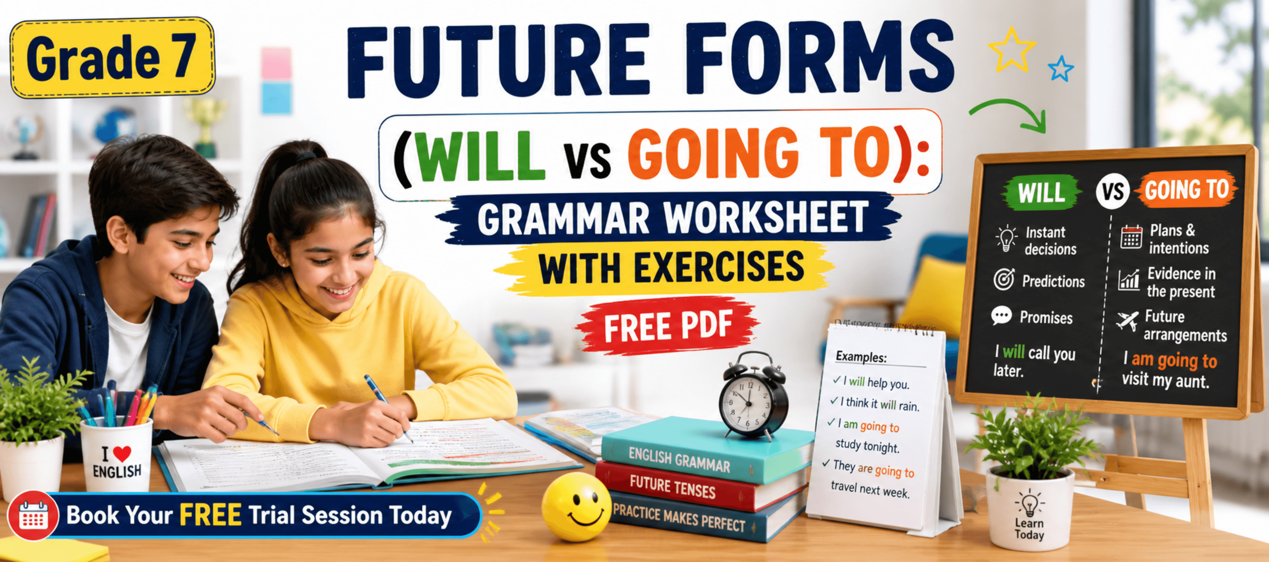 Grade 7 Future Forms (Will vs Going To) Grammar Worksheet with Exercises [Free PDF].png