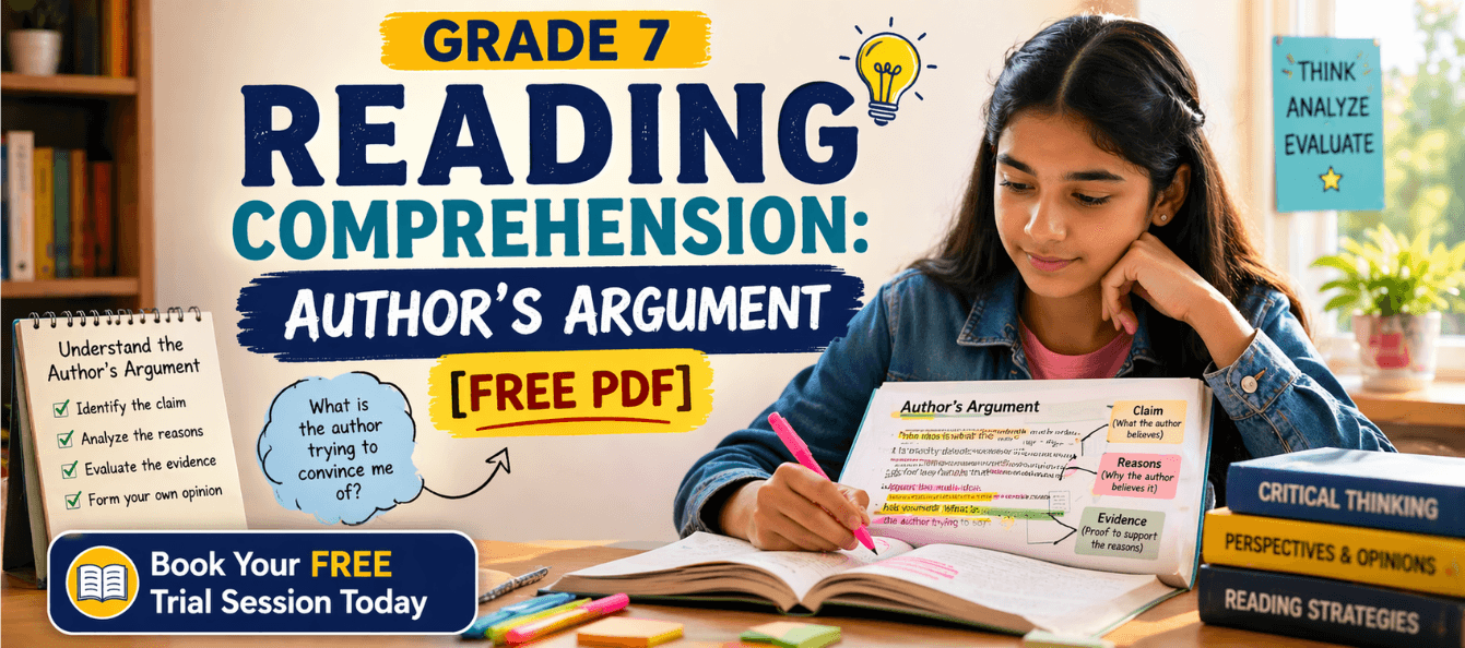 Grade 7 Reading Comprehension_ Author’s Argument [Free PDF].png