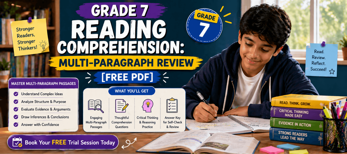 Grade 7 Reading Comprehension_ Multi-Paragraph Review [Free PDF].png