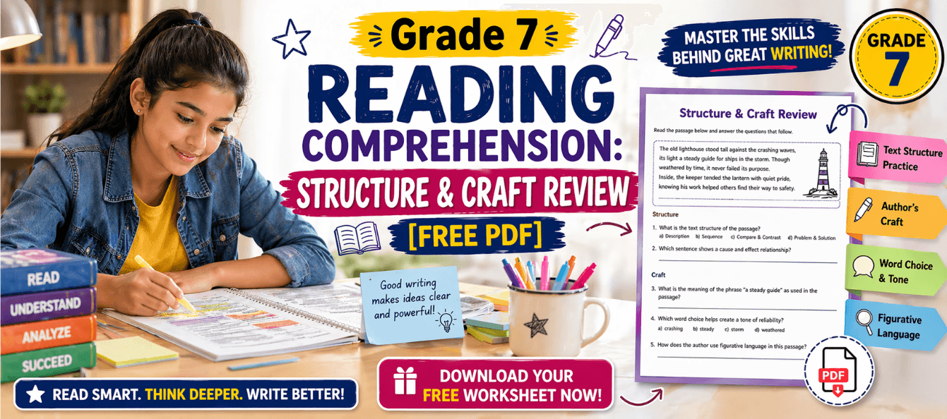 Grade 7 Reading Comprehension_ Structure & Craft Review [Free PDF].png