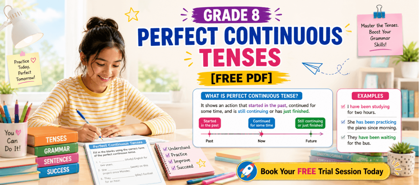 Grade 8 Grammar Worksheet_ Perfect Continuous Tenses [Free PDF].png