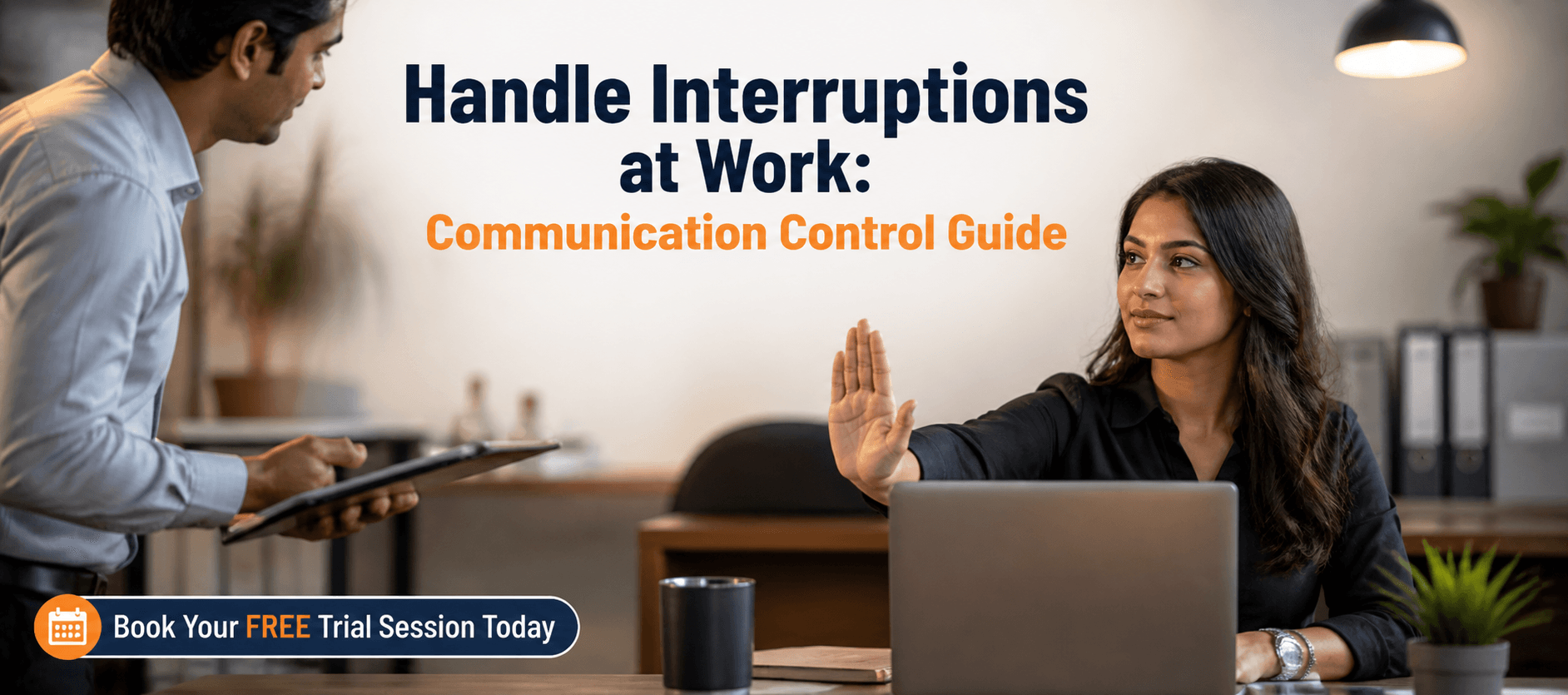 Handle Interruptions atWork Communication Control Guide.png