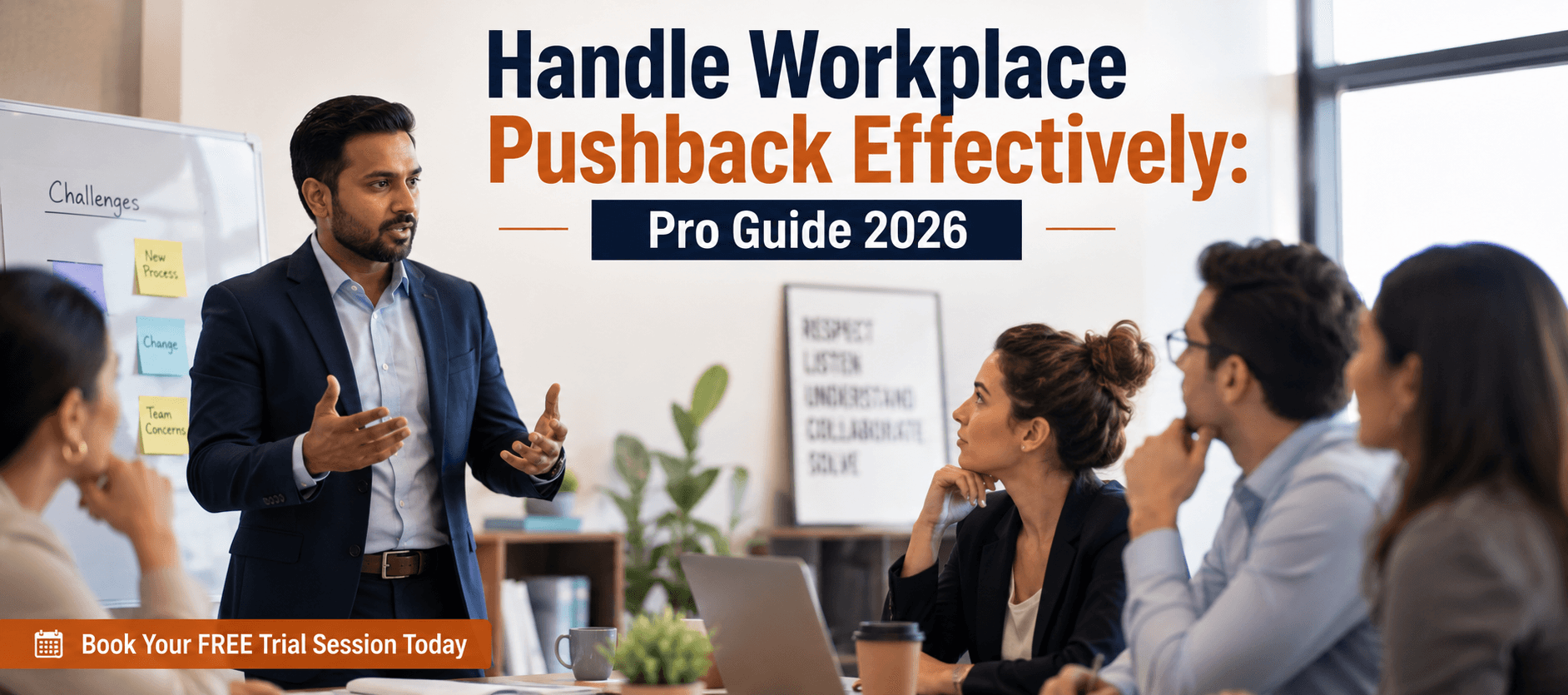 Handle Workplace Pushback Effectively Pro Guide 2026.png