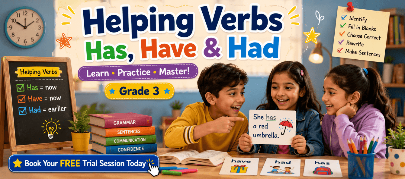 Has Have and Had Helping Verbs Exercises for Young Learners.png