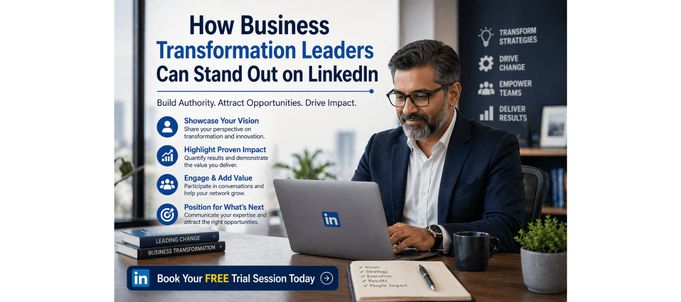 How Business Transformation Leaders Can Stand Out on LinkedIn.png