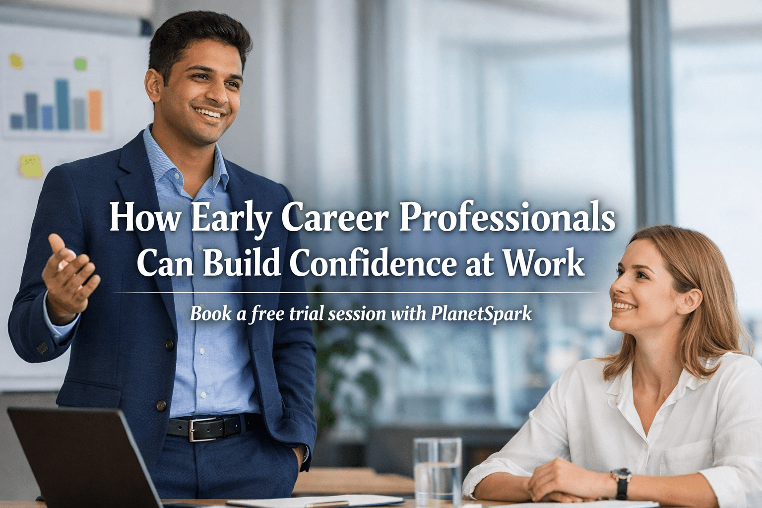 How Early Career Professionals Can Build Confidence at Work.png