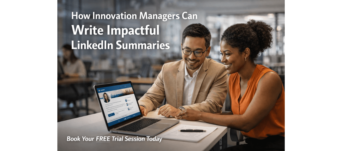 How Innovation Managers Can Write Impactful LinkedIn Summaries.png