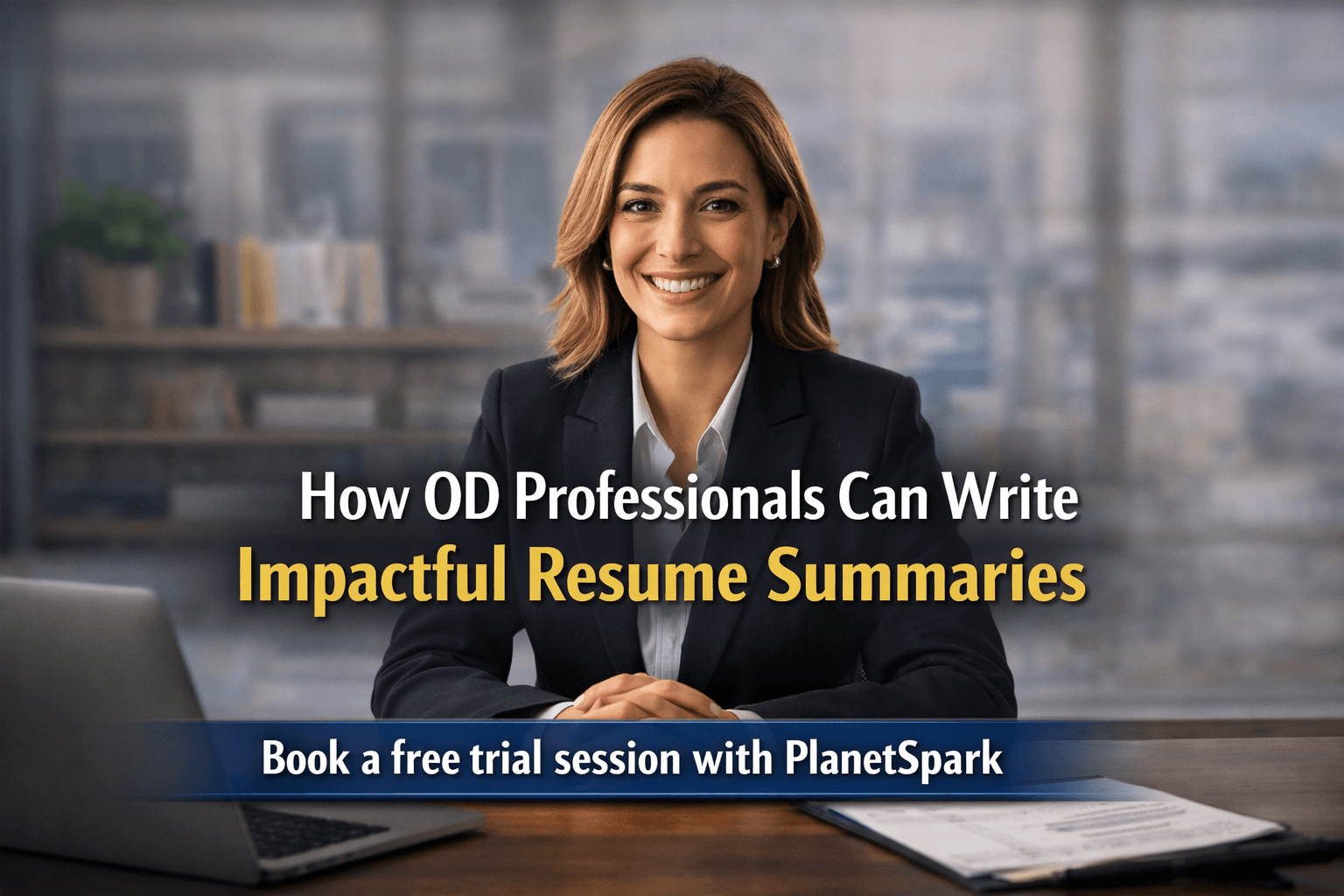 How OD Professionals Can Write Impactful Resume Summaries.png
