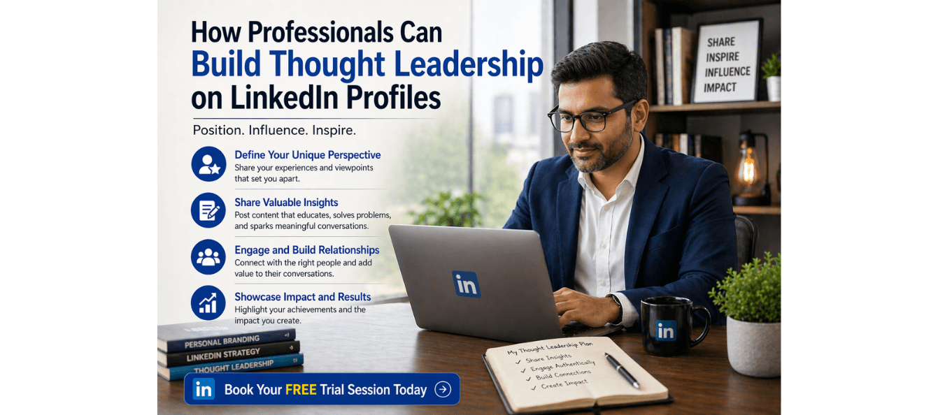 How Professionals Can Build Thought Leadership on LinkedIn Profiles.png