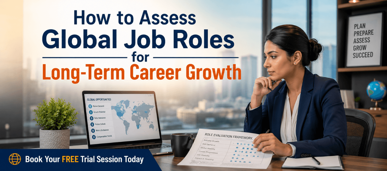 How to Assess Global Job Roles for Long-Term Career Growth.png
