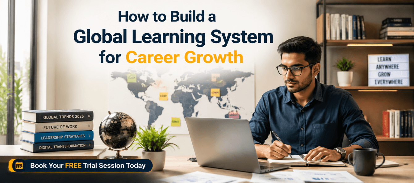 How to Build a Global Learning System for Career Growth.png