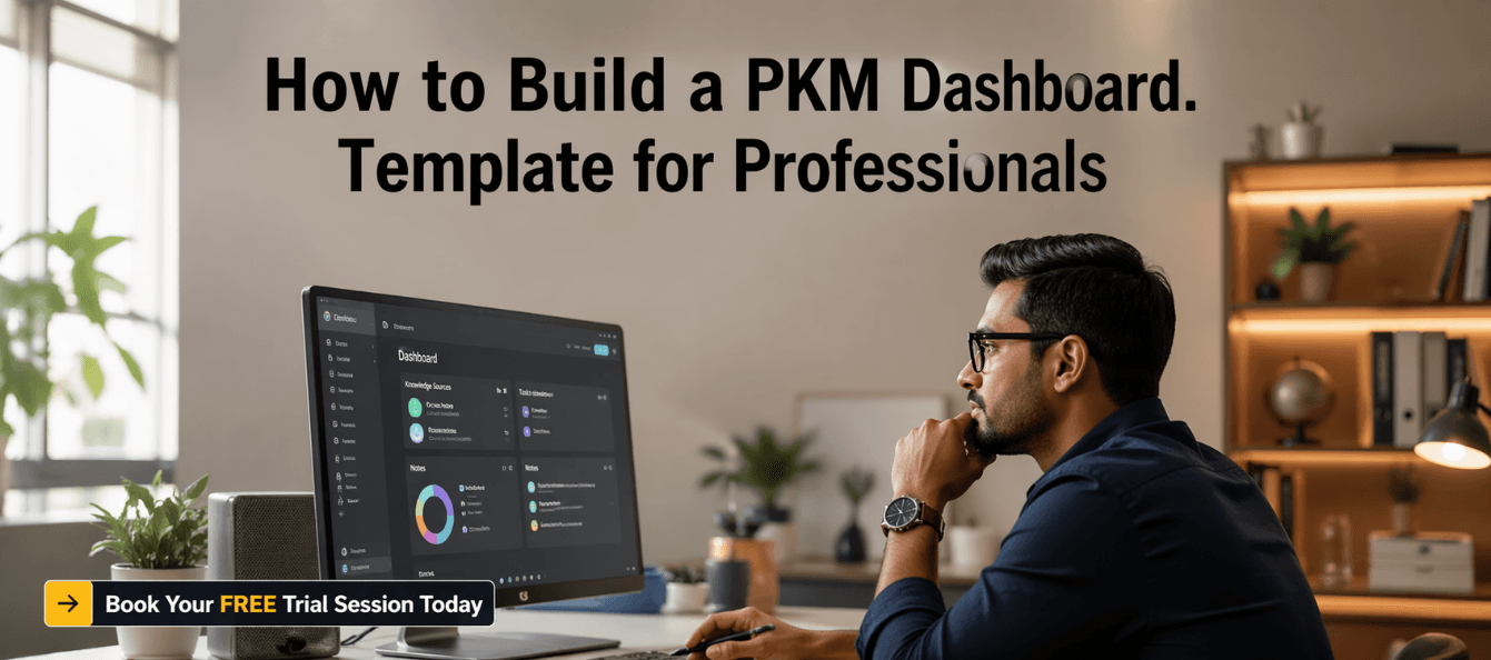 How to Build a PKM Dashboard Template for Professionals.png